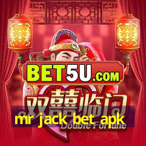 mr jack bet apk